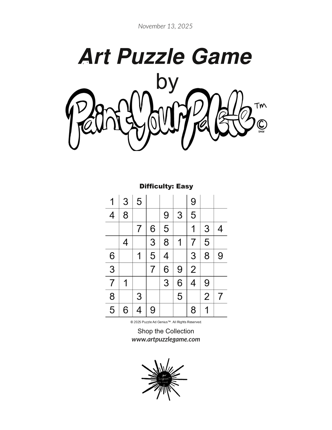 9x9 Sudoku Grid, where .=blank square 1 3 5 . . . 9 . . 4 8 . . 9 3 5 . . . . 7 6 5 . 1 3 4 . 4 . 3 8 1 7 5 . 6 . 1 5 4 . 3 8 9 3 . . 7 6 9 2 . . 7 1 . . 3 6 4 9 . 8 . 3 . . 5 . 2 7 5 6 4 9 . . 8 1 .  Apologies for any typos. Enjoy!